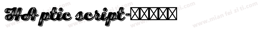 HAptic script字体转换